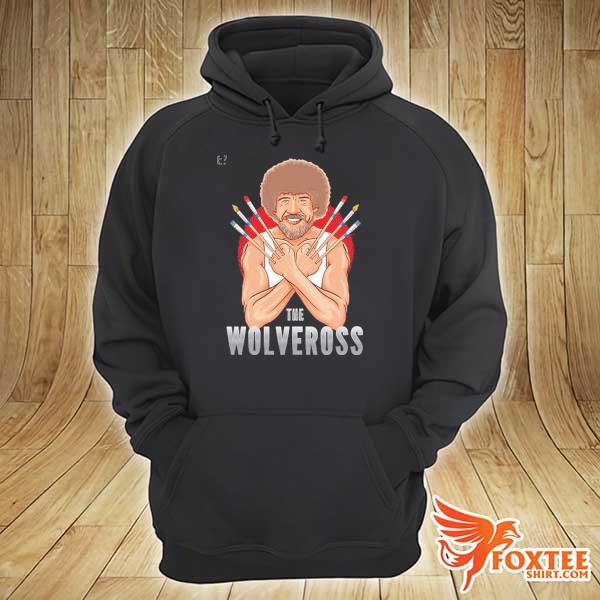 Original bob ross the wolveross hoodie