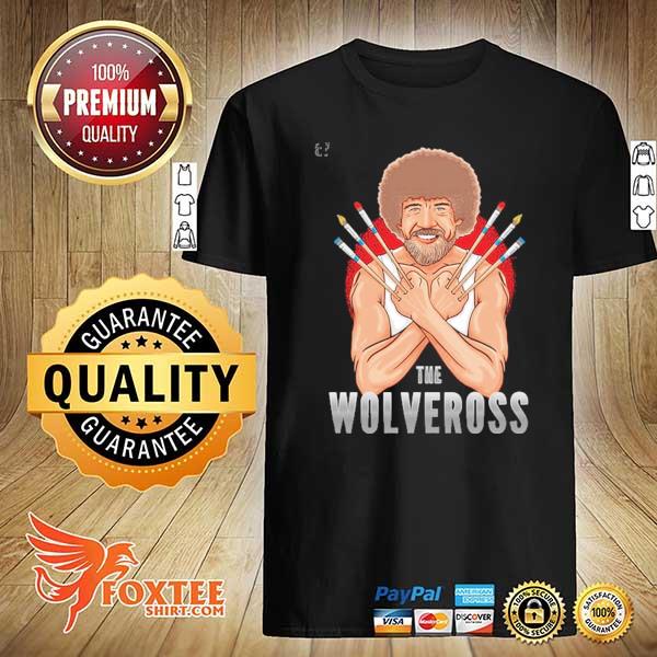 Original bob ross the wolveross shirt