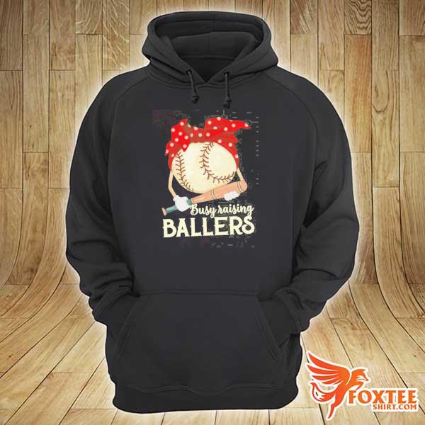 Original busy raising ballers baseball mother mom hoodie