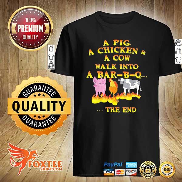 Premium a pig a chicken a cow walk shirt