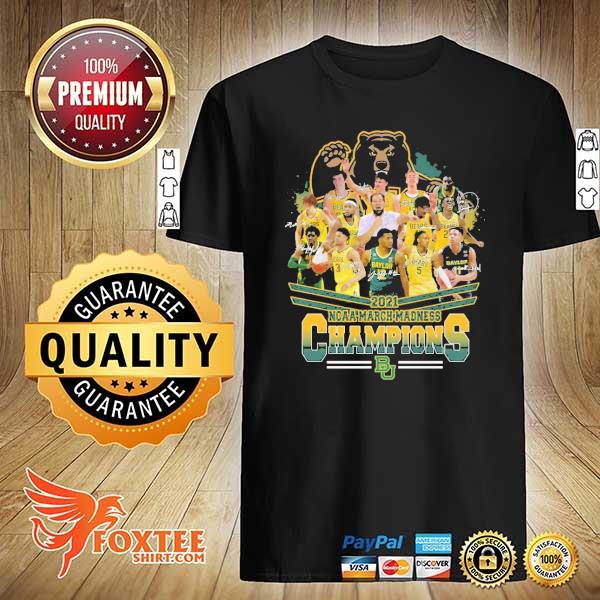 Premium baylor bears men's basketball 2021 ncaa march madness champions shirt