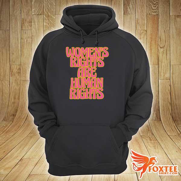 Women’s Rights Are Human Rights hoodie