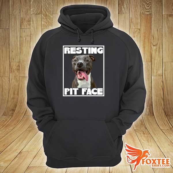 Resting Pit Face Funny Pitbull Dog Breed Shirt hoodie