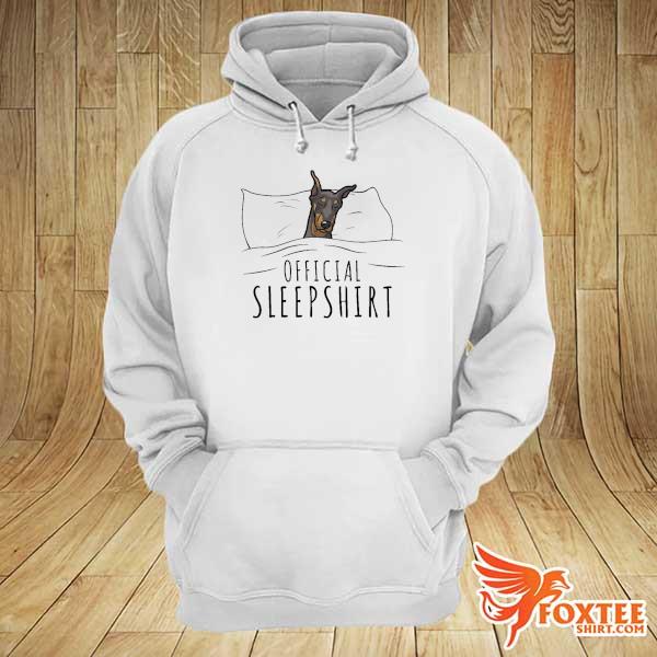 Doberman Pinscher Official Sleepshirt Pitbull Shirt hoodie