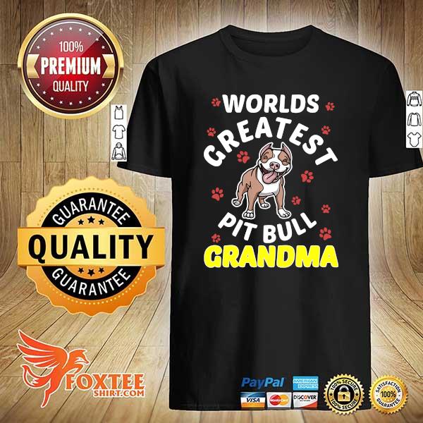 Worlds Greatest Pitbull Grandma Love My Dog Paw Shirt