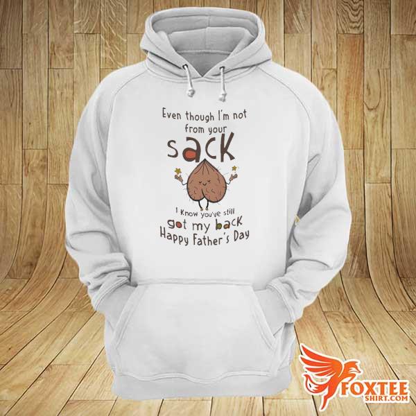 Personalized Father’s Day Funny Gift For Bonus Dad Not From Your Sack Step Dad Shirt hoodie