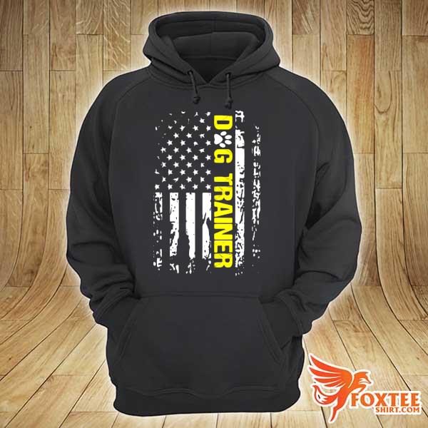 American Flag Patriotic Dog Trainer Shirt hoodie