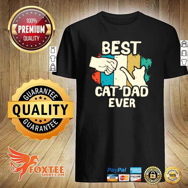 Best Cat Dad Ever Vintage Happy Father's Shirt