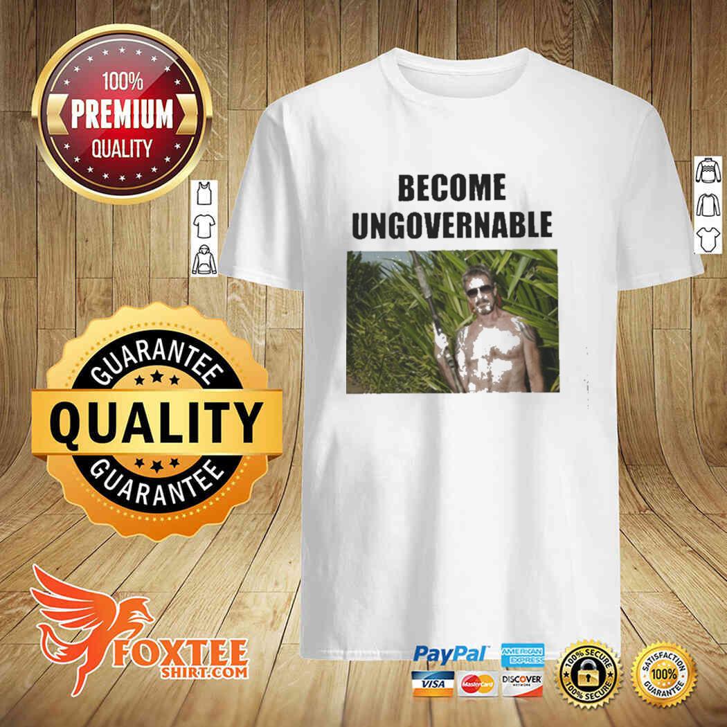 be ungovernable shirt