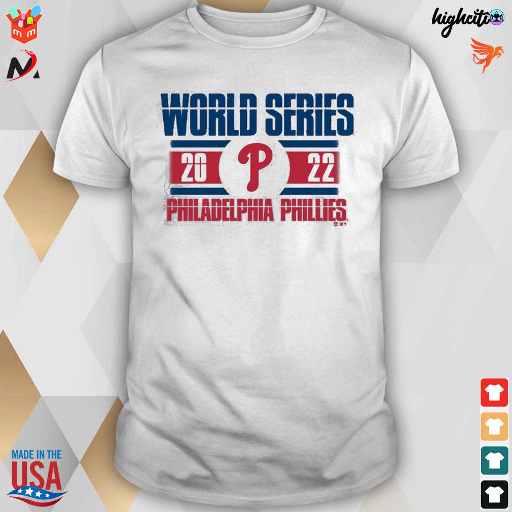 World Series On To Victory Philadelphia Phillies 2022 T-Shirt - Peanutstee