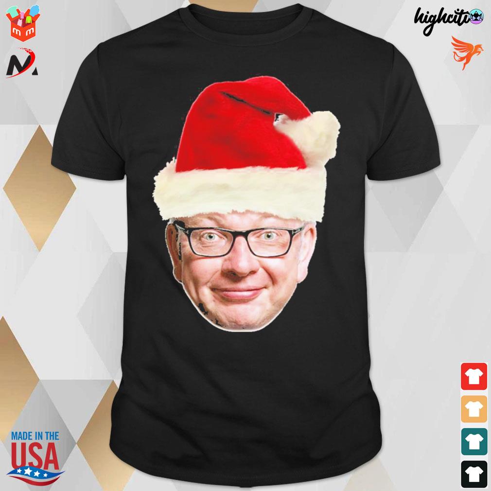 Santa Claus funny Christmas meme michael gove t-shirt