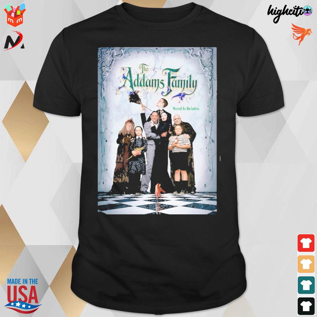 The Addams family weird is relative t-shirt