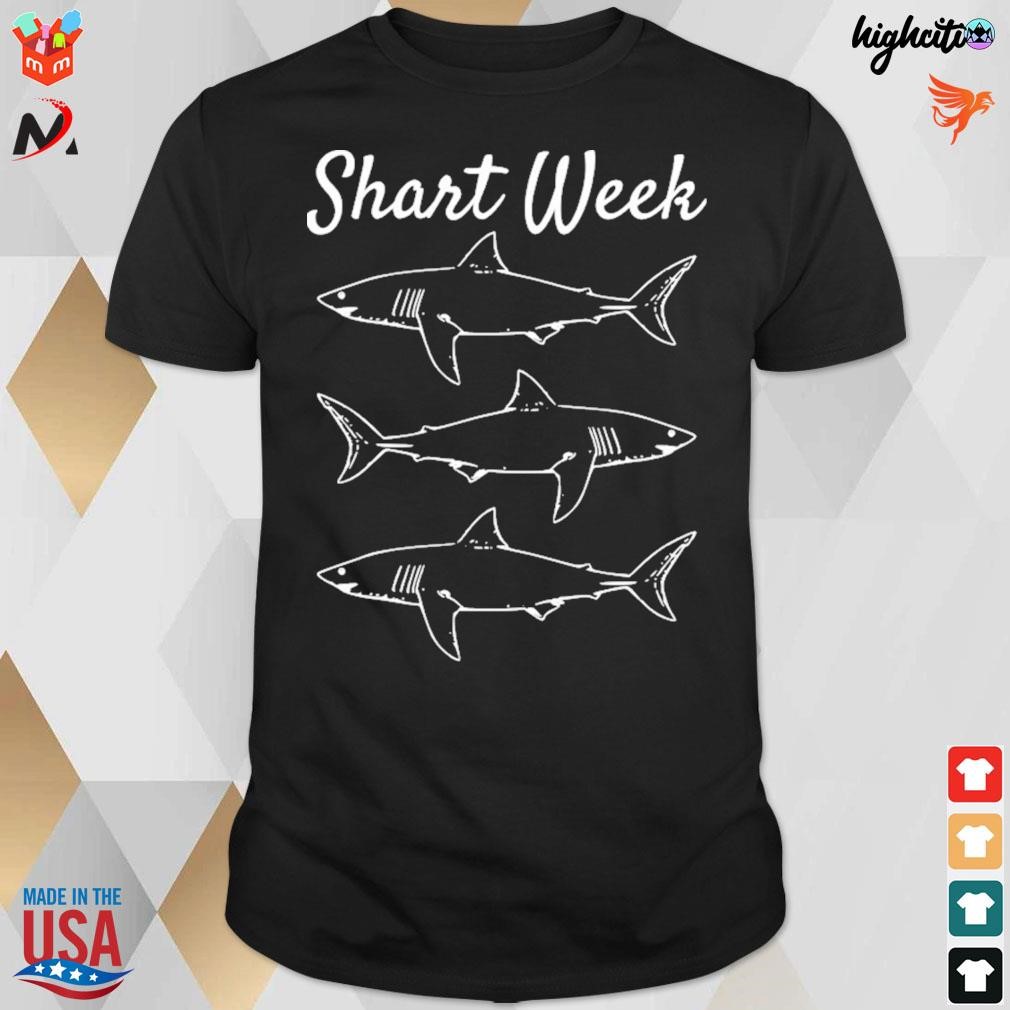 Shart week t-shirt