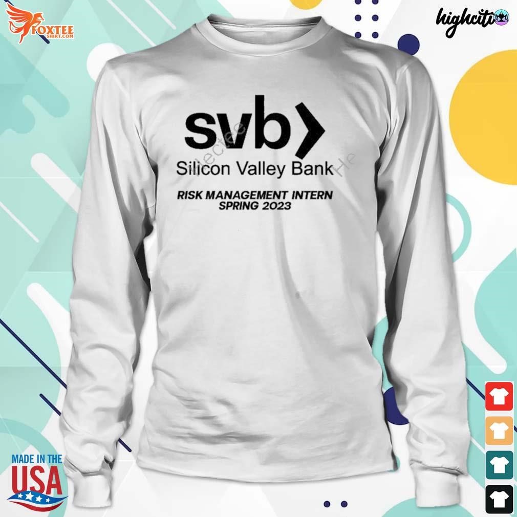 The club svb silicon valley bank risk management intern spring 2023 t-shirt  - Foxteeshirt
