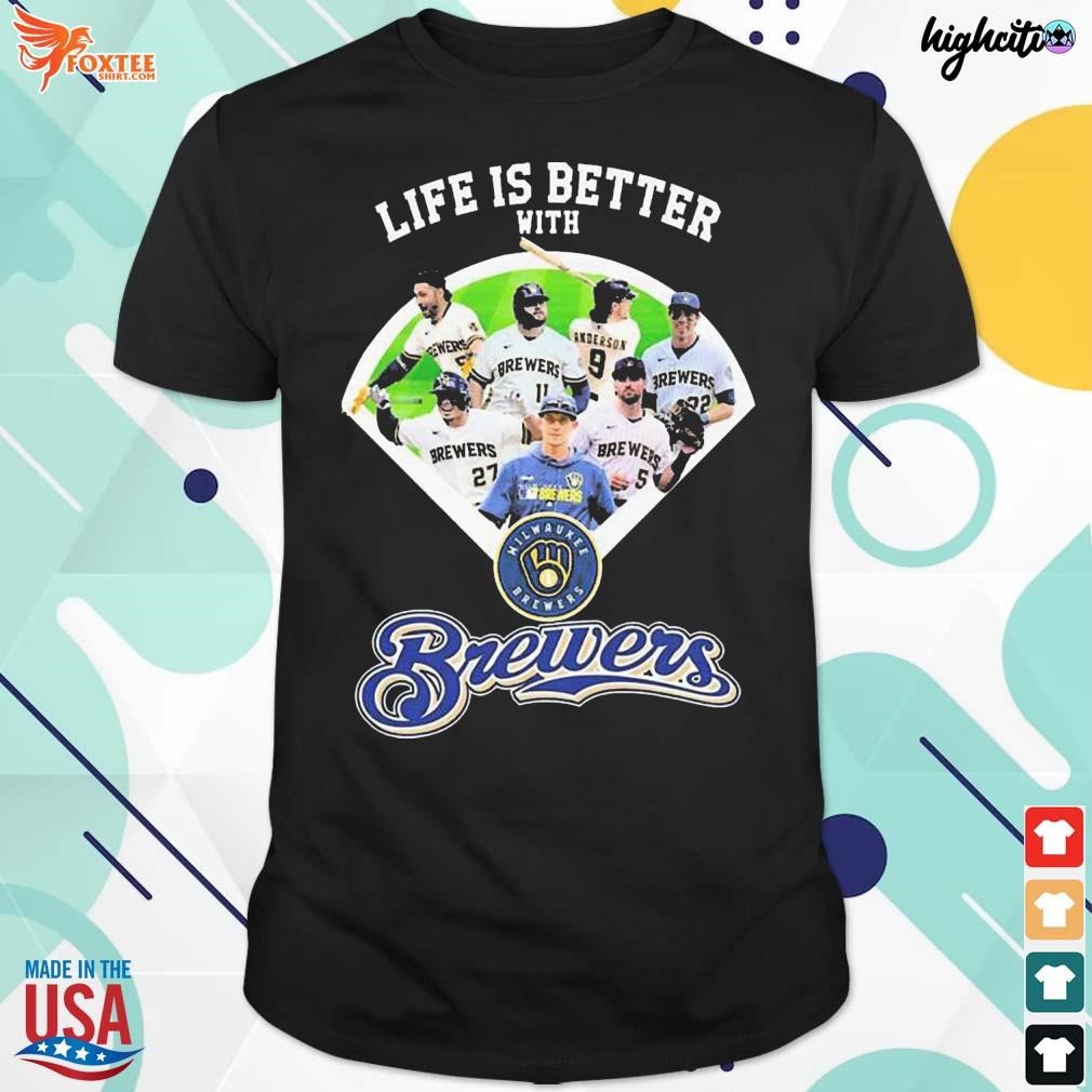 Awesome life is better with Milwaukee Brewer 2023 t-shirt