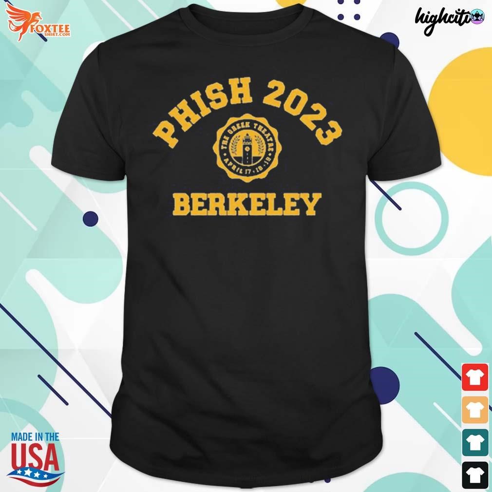 Awesome phish 2023 berkeley the greek theatre t-shirt