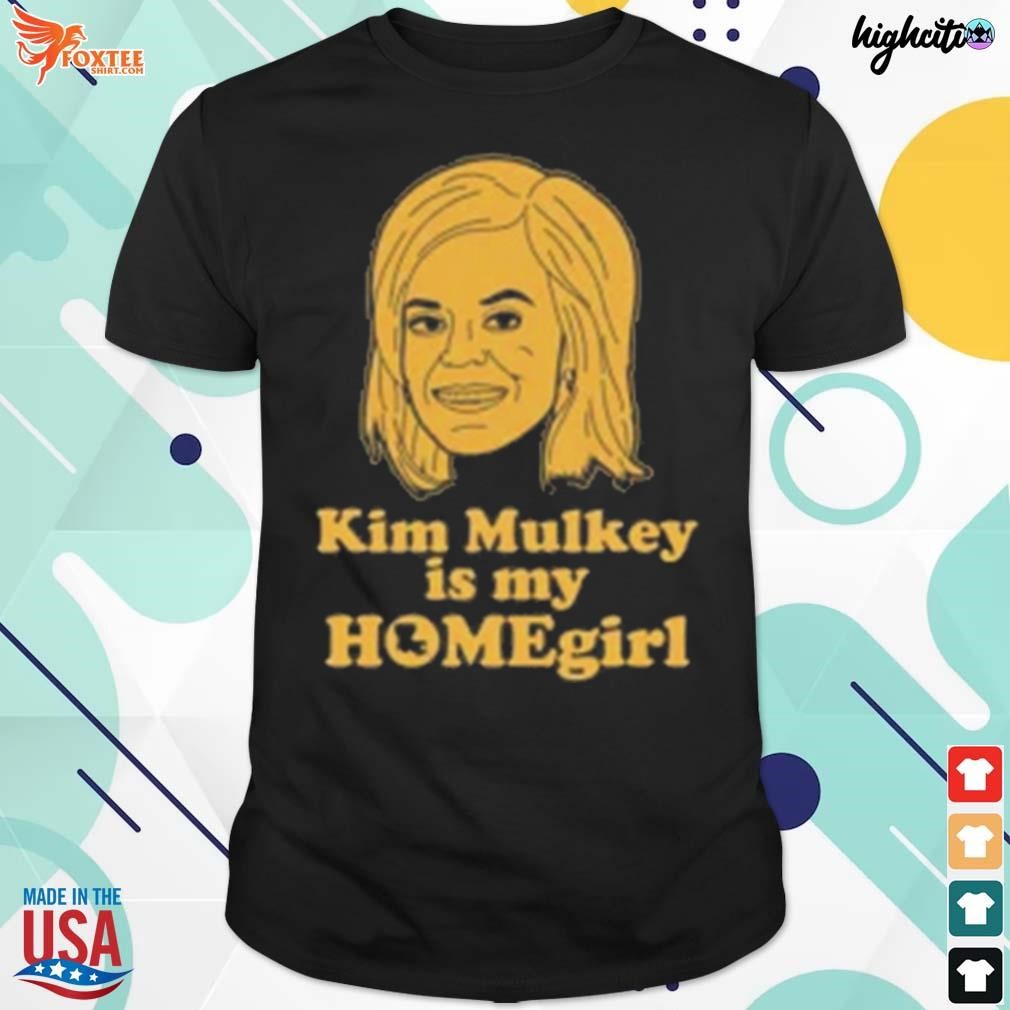 Lsu national championship Kim Mulkey is my homegirl t-shirt