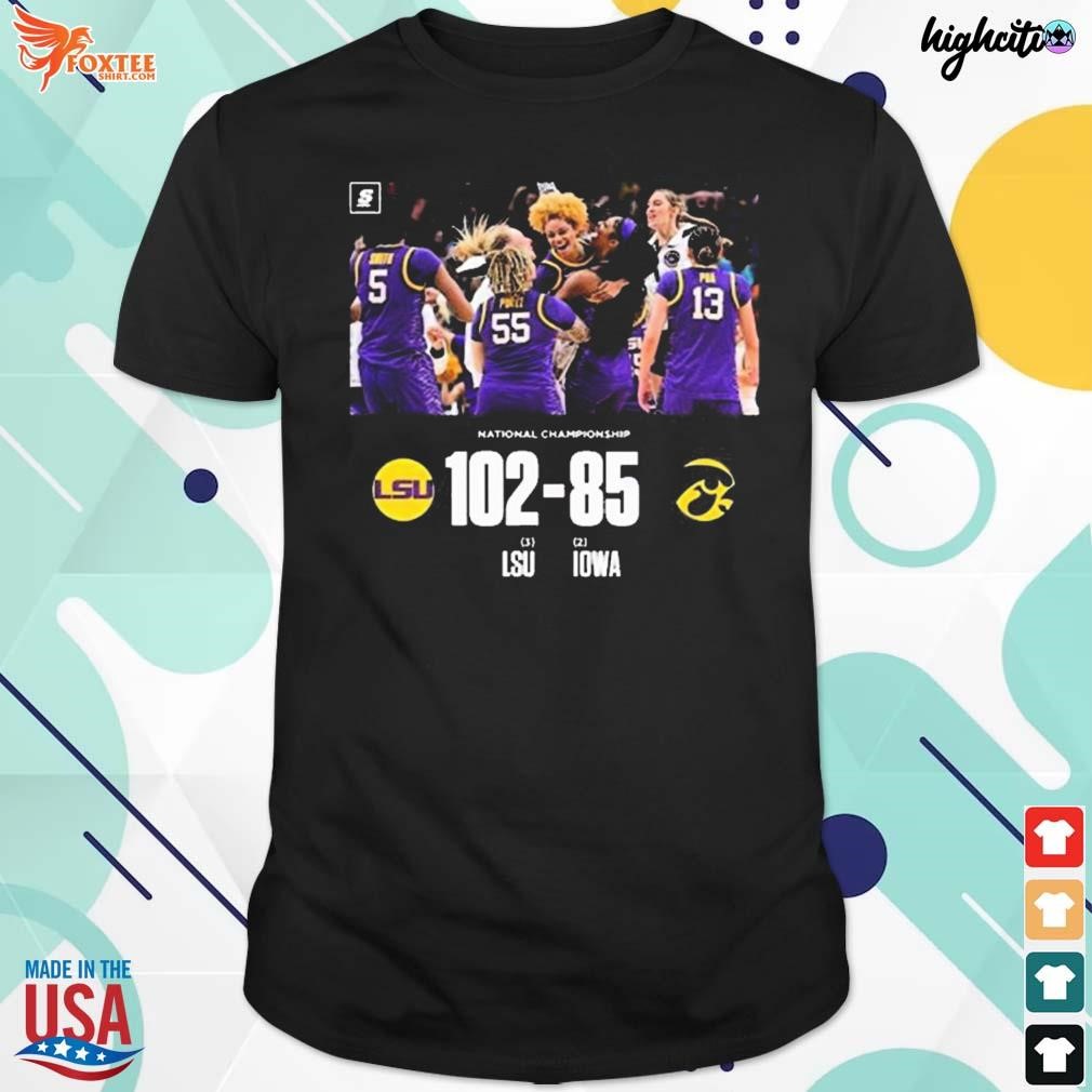Ncaa national championship Lsu 102 Iowa Hawkeyes 85 t-shirt