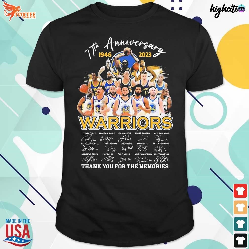 Premium 77th anniversary 1946-2023 golden state warriors team thank you for the memories signatures t-shirt