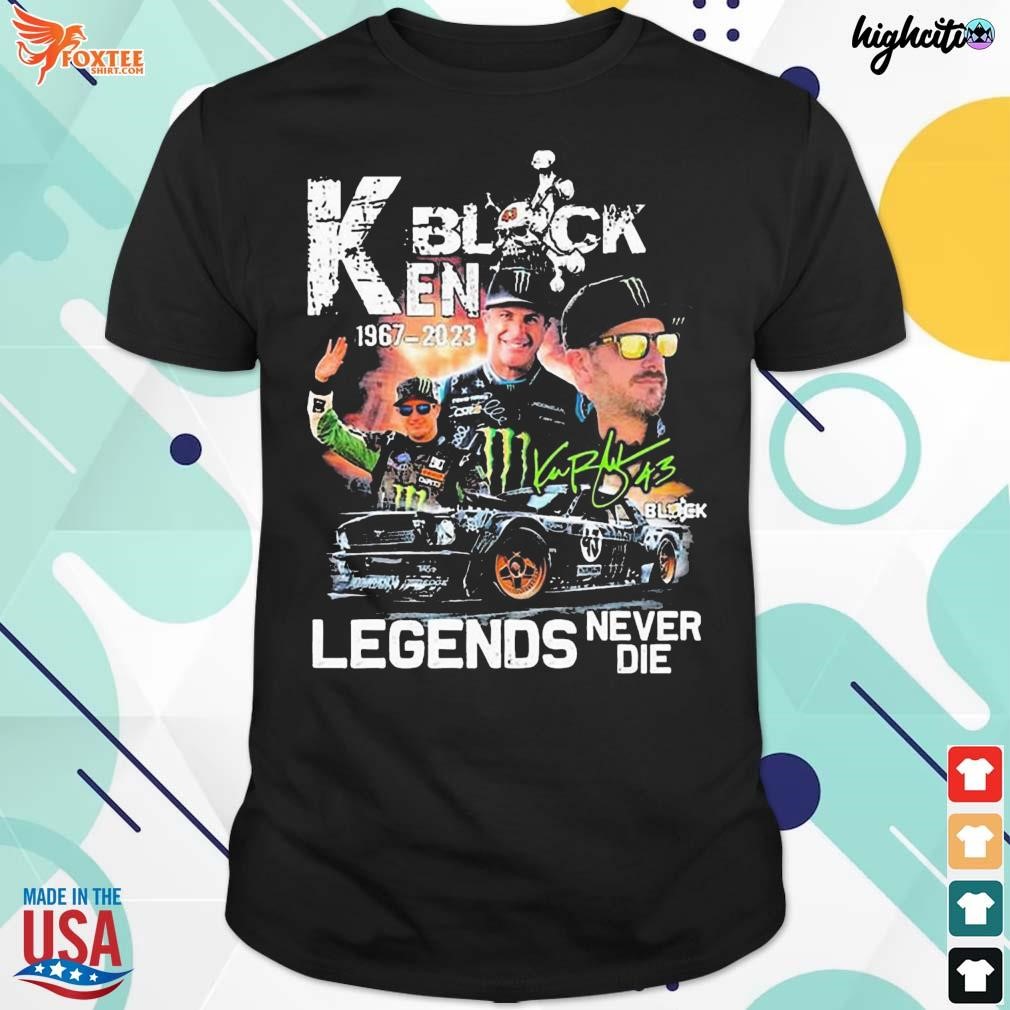 Top ken Block 1967-2023 legend never die signature t-shirt
