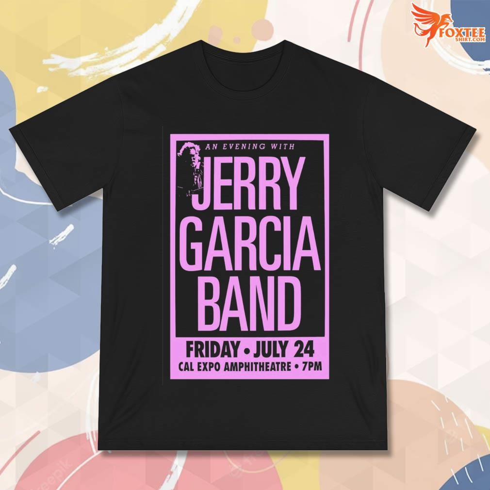 Best Jerry garcia Cal Expo amphitheatre july 24 2023 art poster design t-shirt